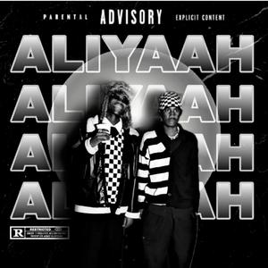 ALIYAAH (Explicit)