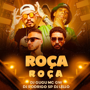 ROÇA ROÇA (Explicit)