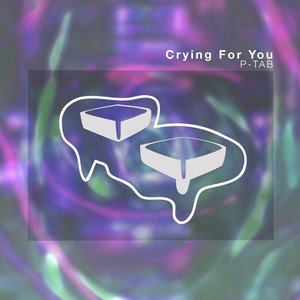 Crying For You