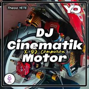 DJ Cinematik Motor