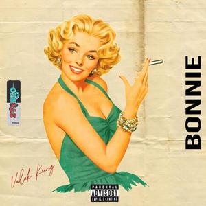 BONNIE (Single Version) (Explicit)