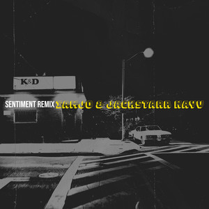 Sentiment (Remix|Explicit)