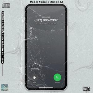 Voicemail (feat. Damuziqal pro, Rimaz Sa, Spekere & Mlaka) (Bacardi version)