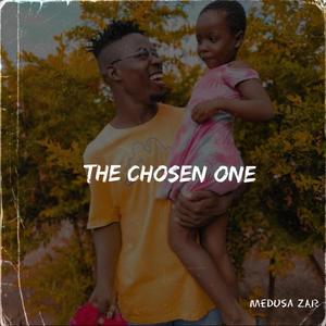 The Chosen One (Explicit)