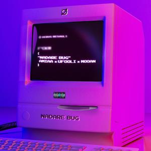 Nadare Bug (Explicit)