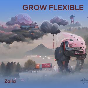 Grow Flexible