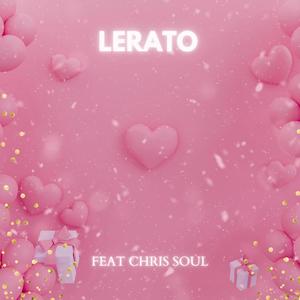 LERATO (feat. Chris Soul)