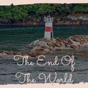 The End Of The World