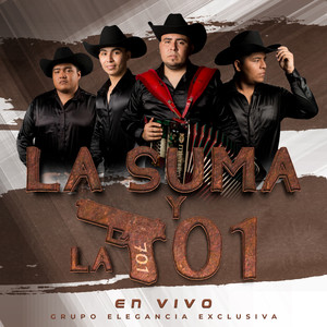 La suma y La 701 (En Vivo) [Explicit]