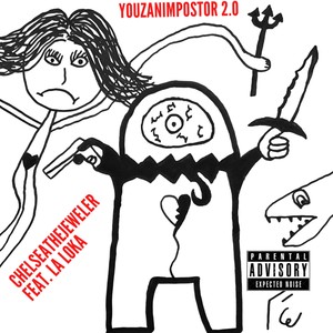 YouzAnImpostor 2.0 (feat. LA LOKA) [Explicit]