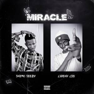 Miracle (Explicit)