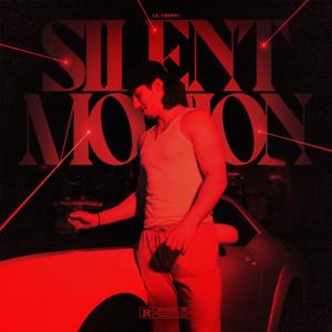 Silent Motion (Explicit)