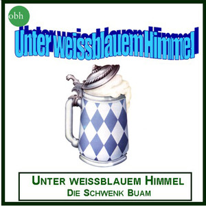 Unter Weissblauem Himmel