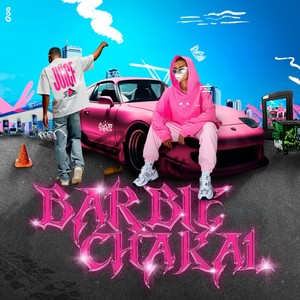 Barbie Chakal (Explicit)