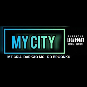 My City (Explicit)