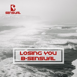 Losing you