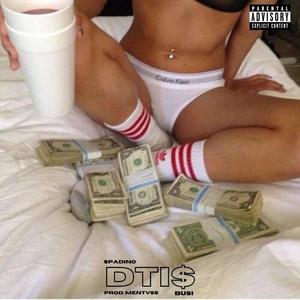 D.T.I.$ (feat. Young Busi) [Explicit]