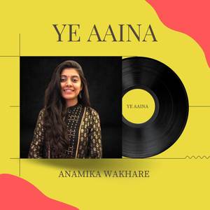 Ye Aaina (Cover)