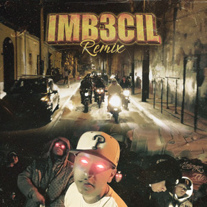 Imb3Cil (Remix|Explicit)