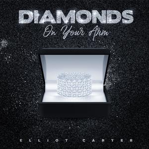 Diamonds On Your Arm (Explicit)