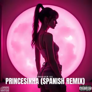 Princesinha spanish rmx