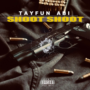 Shoot Shoot (Explicit)