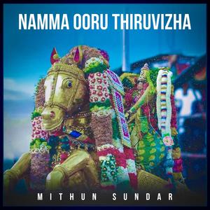 NAMMA OORU THIRUVIZHA (feat. Velmurugan)