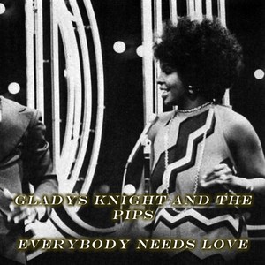 Everybody Needs Love