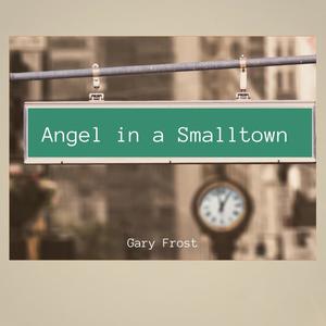 Angel in a Smalltown