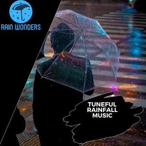 Tuneful Rainfall Music