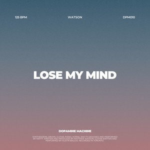 Lose My Mind (Extended Mix)