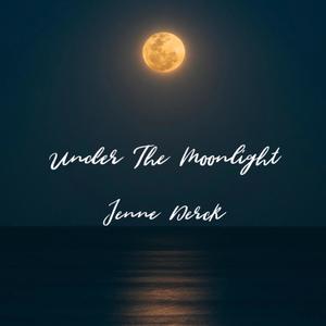 Under The Moonlight