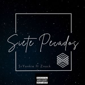 Siete Pecados (Explicit)