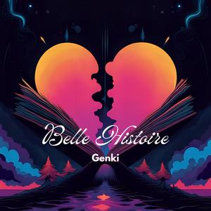 Belle histoire (Explicit)