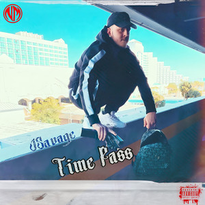 Time Pass (Explicit)
