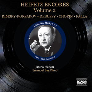 Heifetz, Jascha: Encores, Vol. 2 (1946-1947)