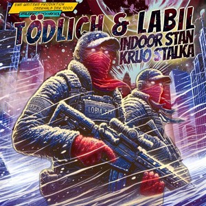 Tödlich & Labil (Explicit)