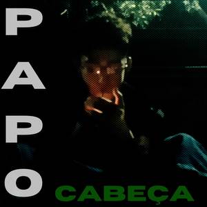 Papo Cabeça (Explicit)