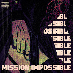 Mission Impossible (Explicit)