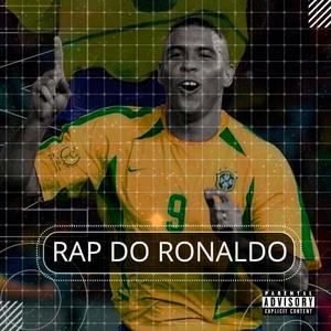 Rap do Ronaldo (feat. Fenômeno) (Explicit)