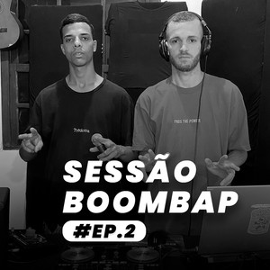 Sessão Boombap #ep.2 (Explicit)