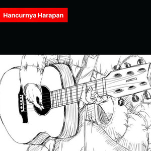 Hancurnya Harapan