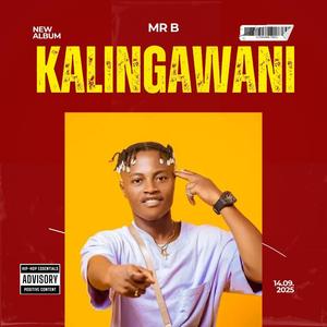 KALINGAWANI (feat. Mr B|Explicit)