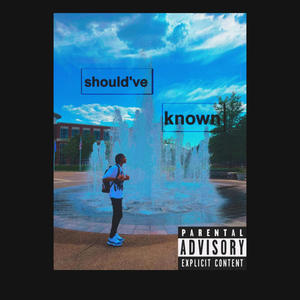 shouldaknown (Explicit)