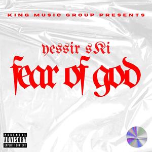 Fear Of God (Explicit)