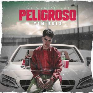 Le Gustan Los Peligrosos