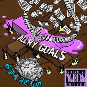 All My Goals (Explicit)