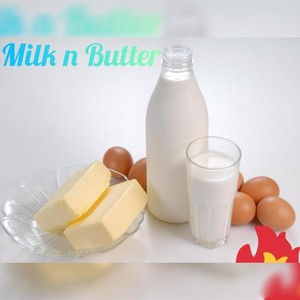 Milk n Butter (Explicit)