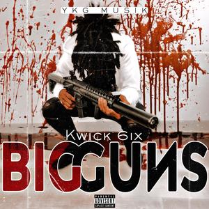 Big Guns (Explicit)