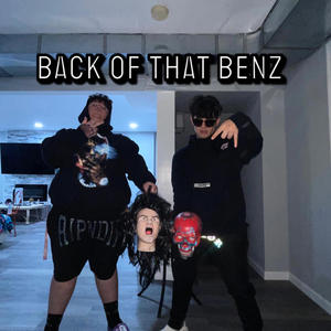 BACK OF THAT BENZ (feat. Passiondolor)